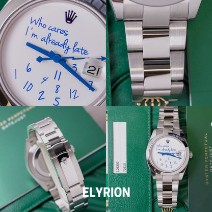 Rolex Datejust 41 „Who cares I‘m already late Dial